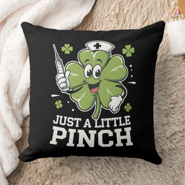 Coussin Juste un petit pincement infirmière Saint-Patrick  (Couverture)