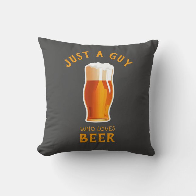 Coussin Juste un type qui aime la bière (Recto)