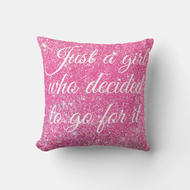Coussin JUSTE UNE FILLE QUI A DÉCIDÉ Paillettes Rose Chaud (Recto)