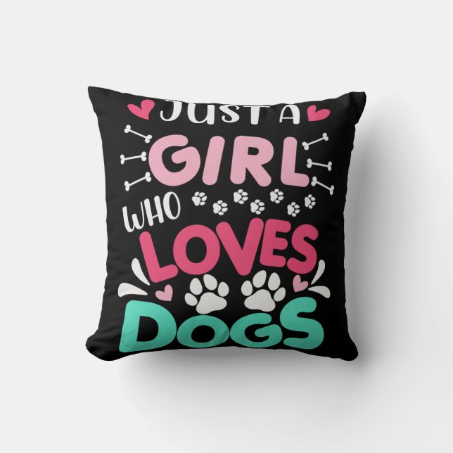Coussin Juste Une Fille-Qui-Aime-Chien-Drôle-Amusant-Chien (Recto)