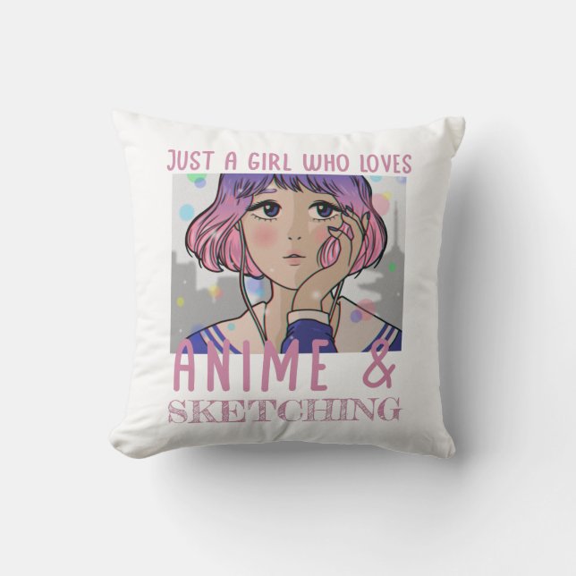 Coussin Juste une fille qui aime l'anime et le dessin (Recto)