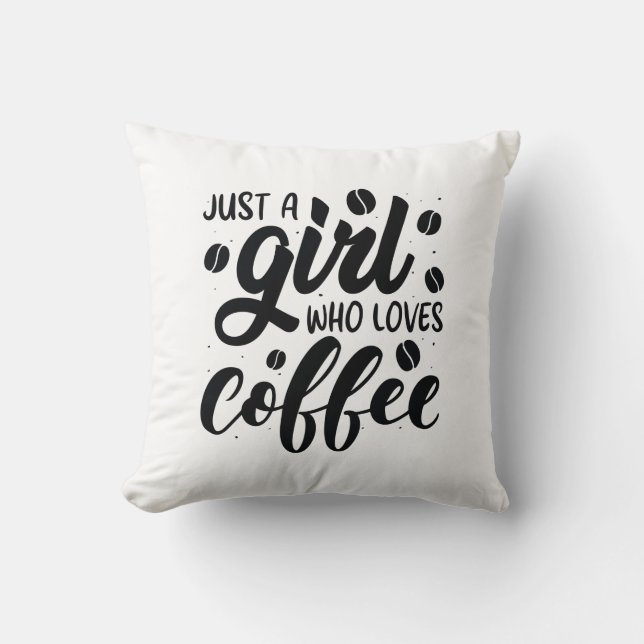 Coussin Juste Une Fille Qui Aime Le Café (Recto)