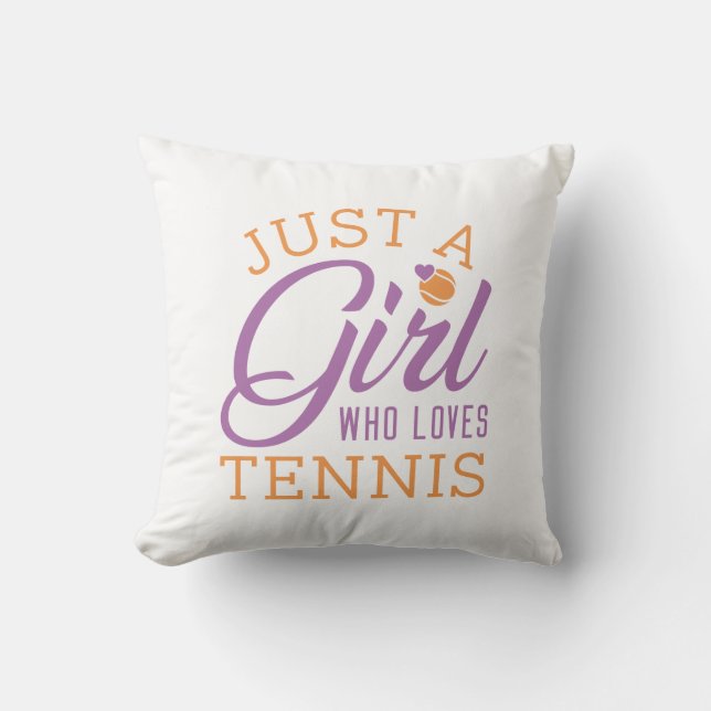 Coussin Juste Une Fille Qui Aime Le Tennis (Recto)