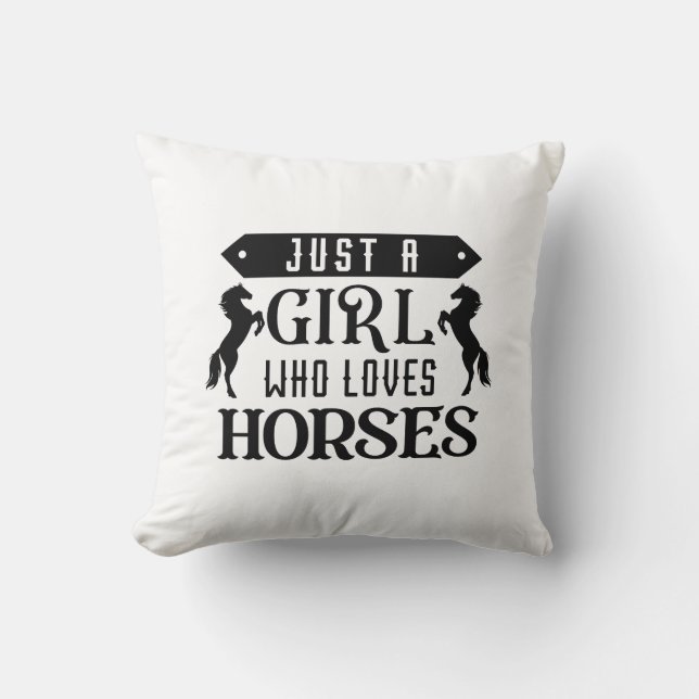 Coussin Juste Une Fille Qui Aime Les Chevaux (Recto)