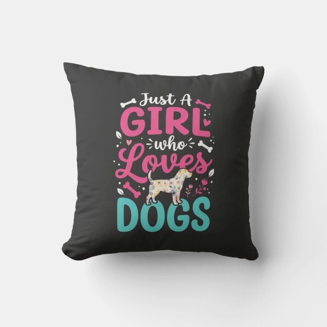 Coussin Juste Une Fille Qui Aime Les Chiens (Recto)