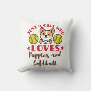 Coussin Juste une fille qui aime les chiots et le softball