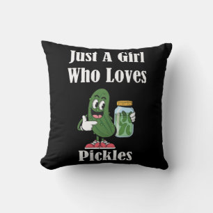 Coussin Juste Une Fille Qui Aime Les Cornichons Pickle
