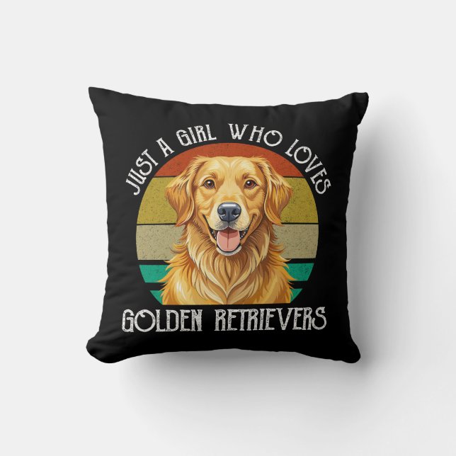 Coussin Juste Une Fille Qui Aime Les Golden Retrievers (Recto)