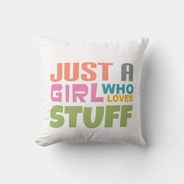 Coussin Juste une fille qui aime les trucs (Recto)