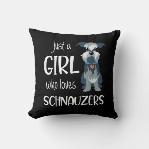 Coussin juste une fille qui aime schnauzers chien _ schnau