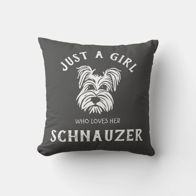 Coussin Juste une fille qui aime son Schnauzer (Recto)