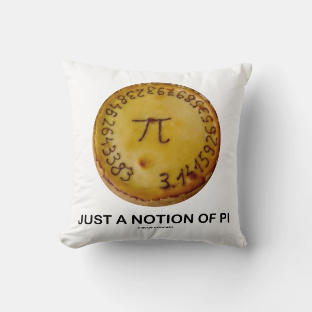Coussin Juste Une Notion De Pi Qui Dit Sur Une Tarte Cuite (Recto)