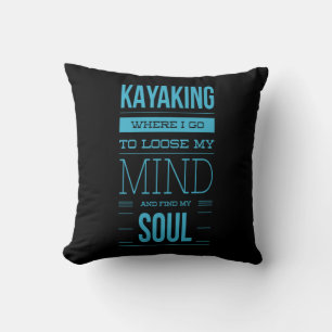Coussin Kayak Où Je Vais Perdre L'Esprit