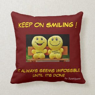 Coussin ' Keep on smiling '