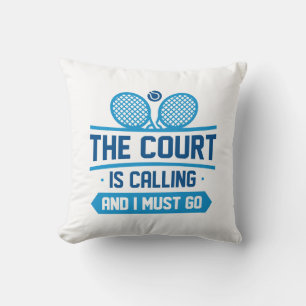 Coussin La Cour Appelle Et Je Dois Y Aller