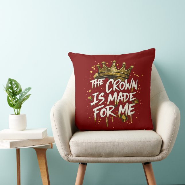Coussin La couronne est faite pour moi Couronne dorée déco (Chaise)