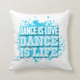 Coussin La danse est danse d'amour est la vie