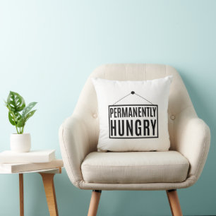 Coussin La faim permanente