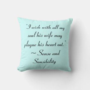 Coussin La Femme Peut Peser Son Coeur Jane Austen Citation