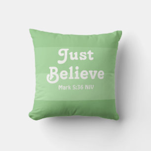 Coussin La Foi Chrétienne Crois Juste La Bible Verse Vert