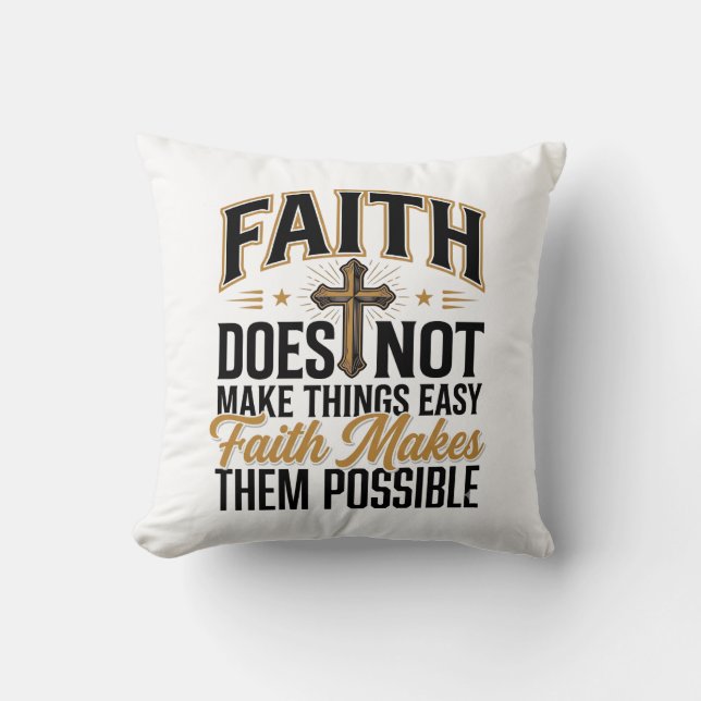 Coussin La foi les rend possibles Christian Typography Des (Recto)