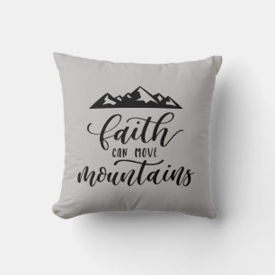 Coussin La foi peut déplacer des montagnes avec des montag