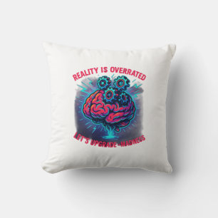 Coussin La folie de la mise à niveau de la réalité suresti