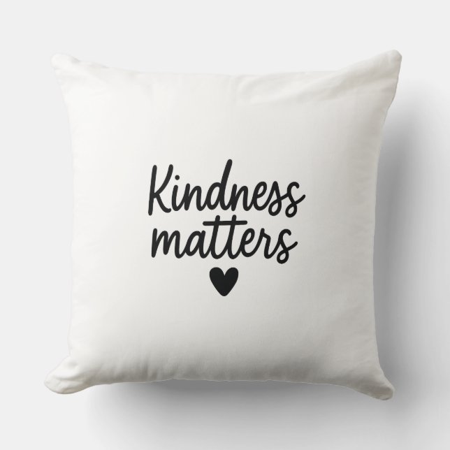 Coussin La gentillesse compte - Citation Inspirationnelle  (Recto)