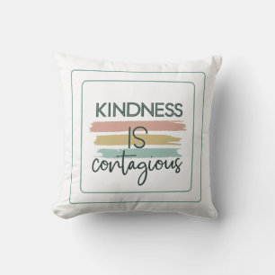 Coussin La gentillesse est contagieuse : diffusons-la !