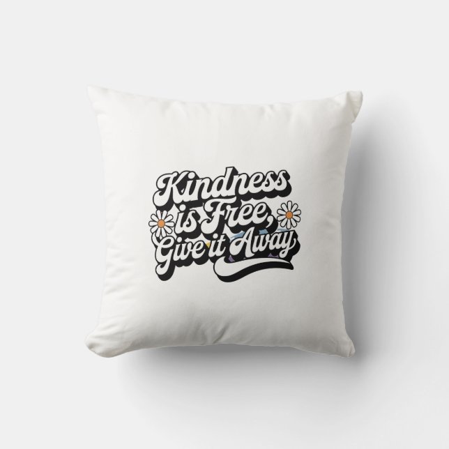 Coussin "La gentillesse est libre, laisse tomber" (Recto)