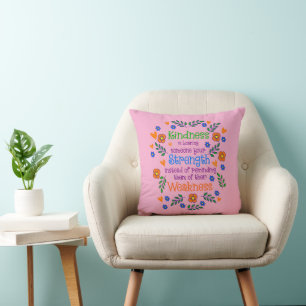 Coussin La gentillesse Prête Quelqu'Un Votre Force