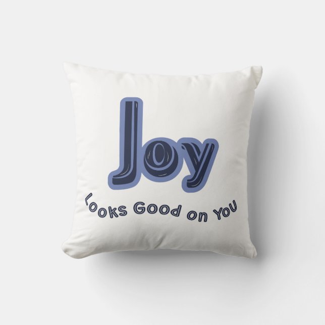 Coussin La joie vous va bien (Recto)