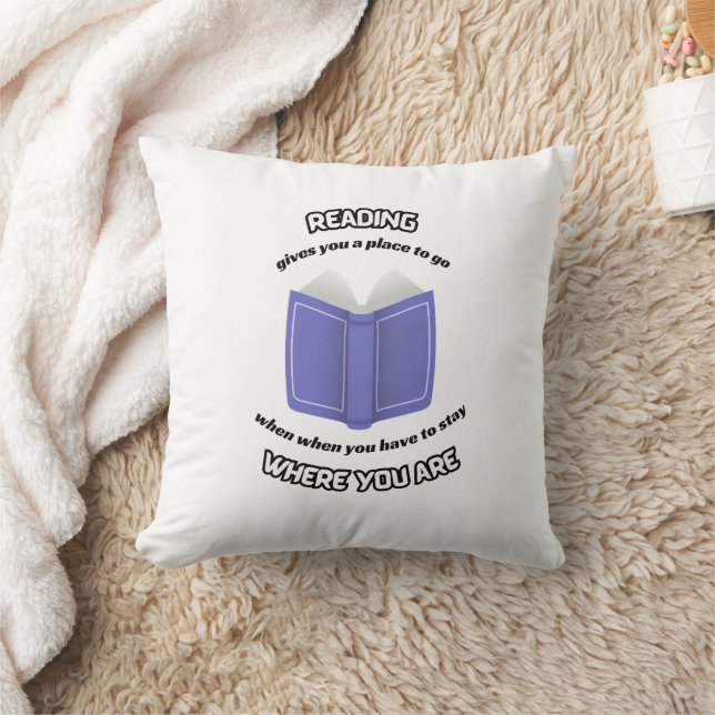 Coussin La lecture vous donne un endroit où aller (Couverture)