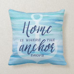 Coussin La maison est où l'Ancre se laisse tomber