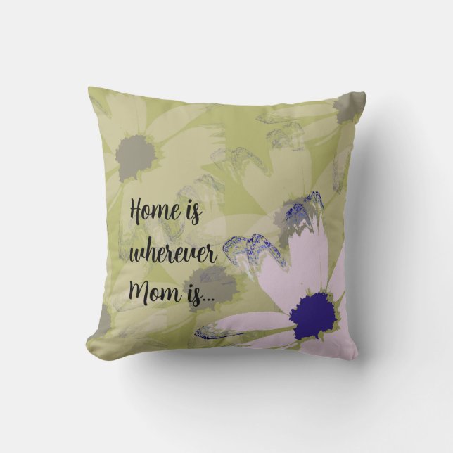 Coussin La maison est partout où maman est l'oreiller (Recto)