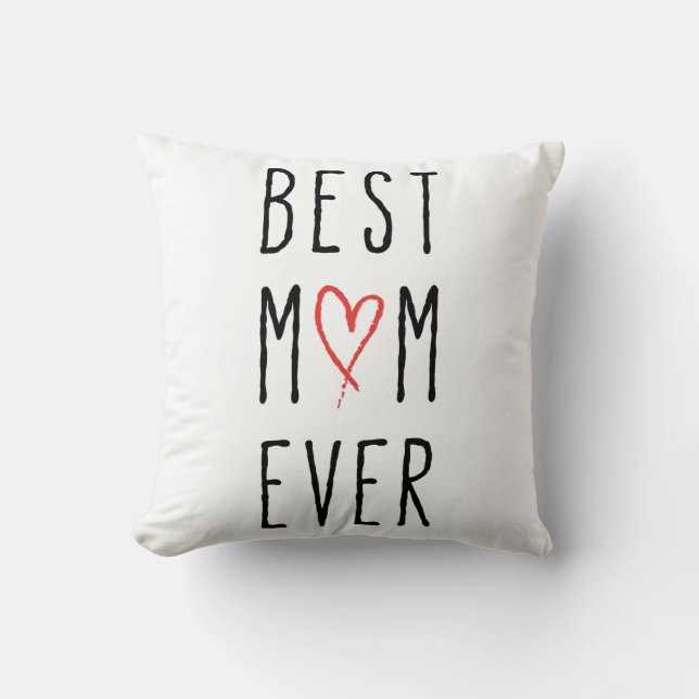 Coussin La meilleure maman jamais, cadeau du jour de mère (Recto)