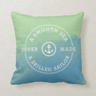 Coussin La mer lisse n'a jamais rendu le marin qualifié