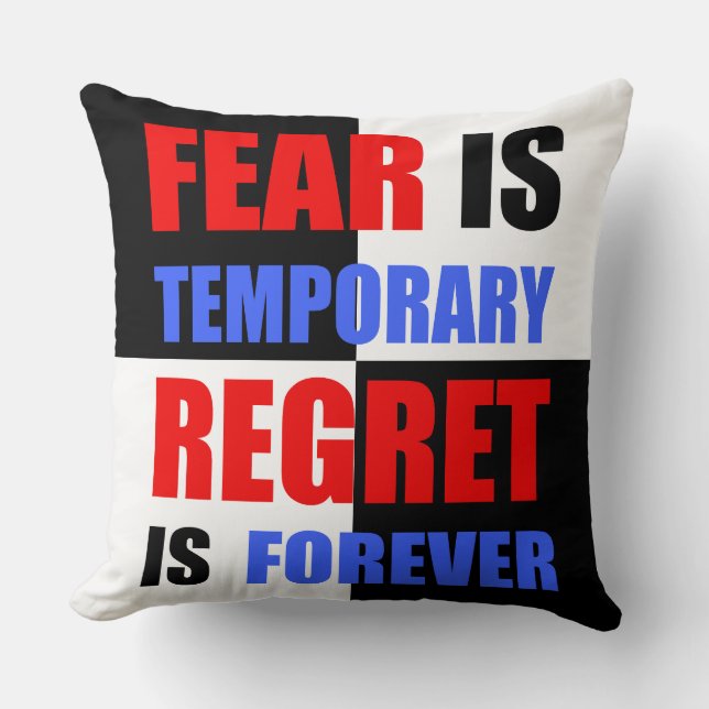 Coussin La peur est temporaire, le regret est éternel (Recto)