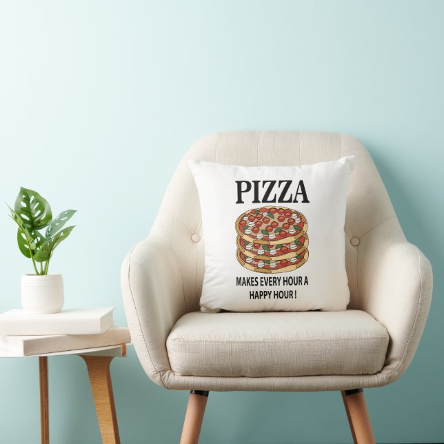 Coussin La pizza fait chaque heure une heure heureuse de p (Chaise)