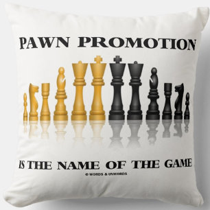 Coussin La Promotion Du Pion Est Le Nom De L'Humour Du Jeu