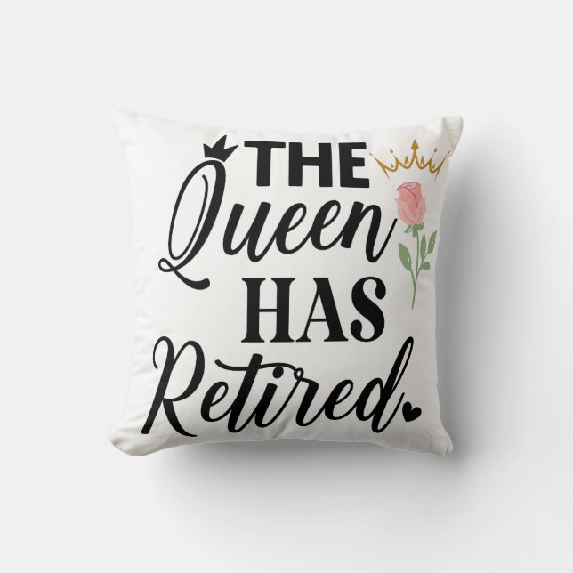 Coussin La Reine a pris sa retraite avec le rose et le cou (Recto)