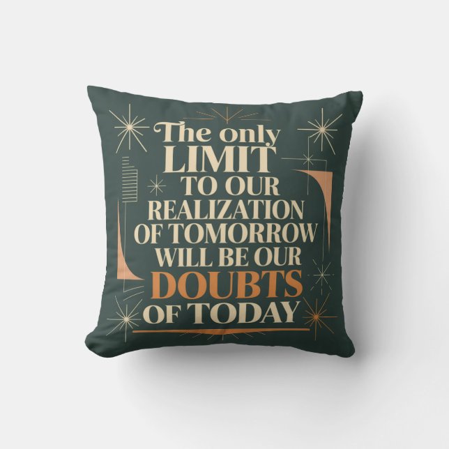 Coussin La Seule Limite à Notre Réalisation De Demain (Recto)