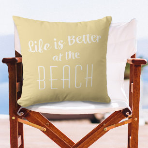 Coussin La vie à la plage est meilleure Mignon design côti