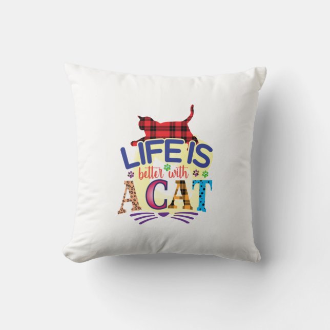 Coussin La Vie Cat Art Est Meilleure Avec Un Chat (Recto)