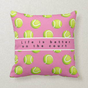 Coussin La vie de balle de tennis est meilleure sur le cou