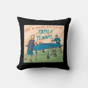 Coussin La Vie De Courtes Lâches Jouer Table Tennis Tennis