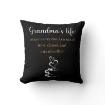 Coussin - La vie de grand-mère : Où chaque jour...