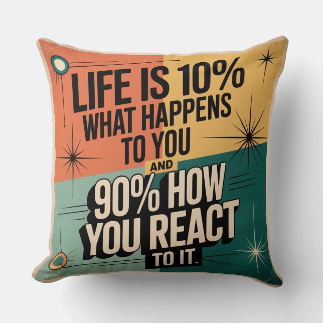 Coussin La vie est à 10% ce qui vous arrive (Recto)