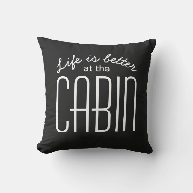 Coussin La vie est meilleure à la cabane Citation Chic Noi (Recto)