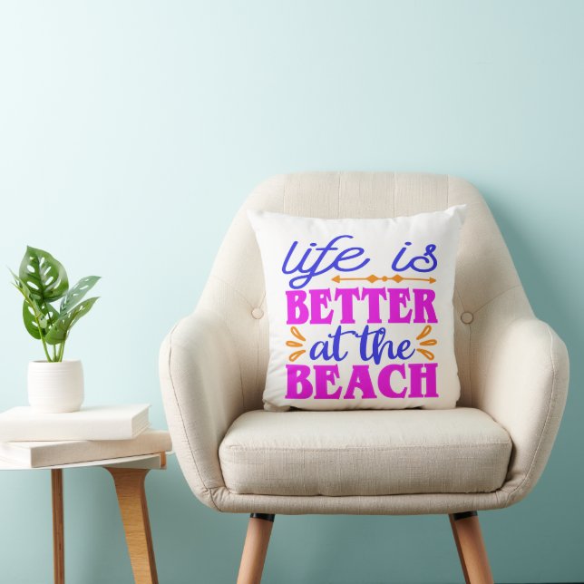 Coussin La vie est meilleure à la plage (Chaise)